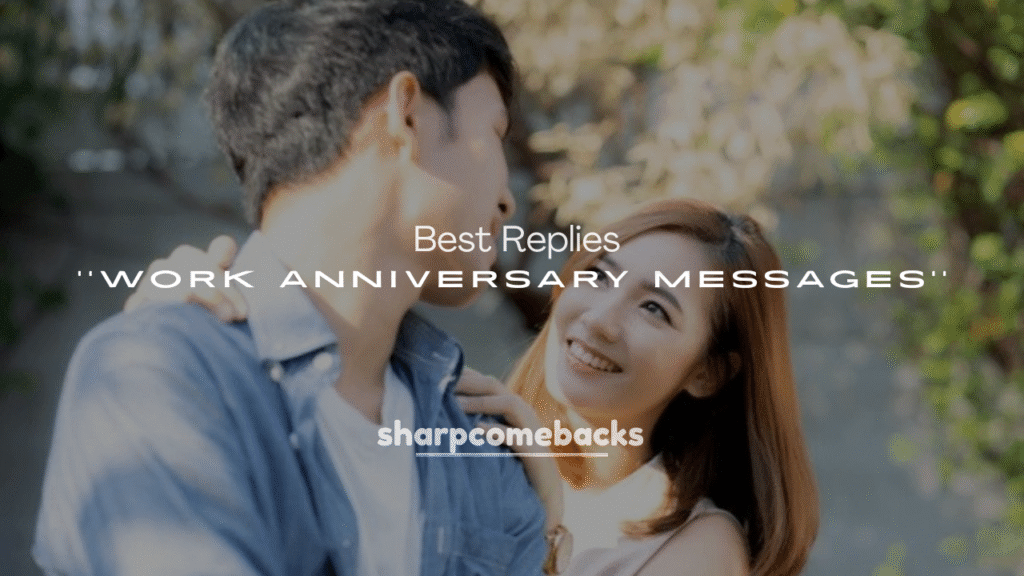 Best Replies to Work Anniversary Messages