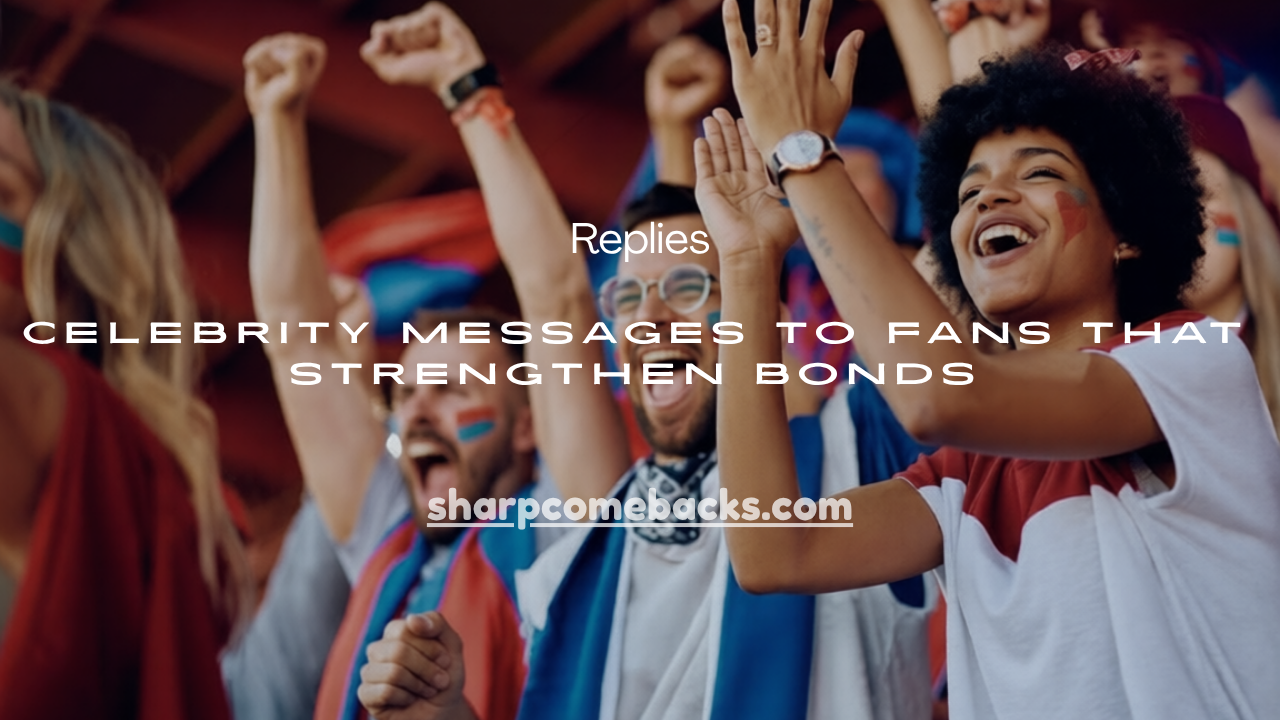 Celebrity Messages to Fans