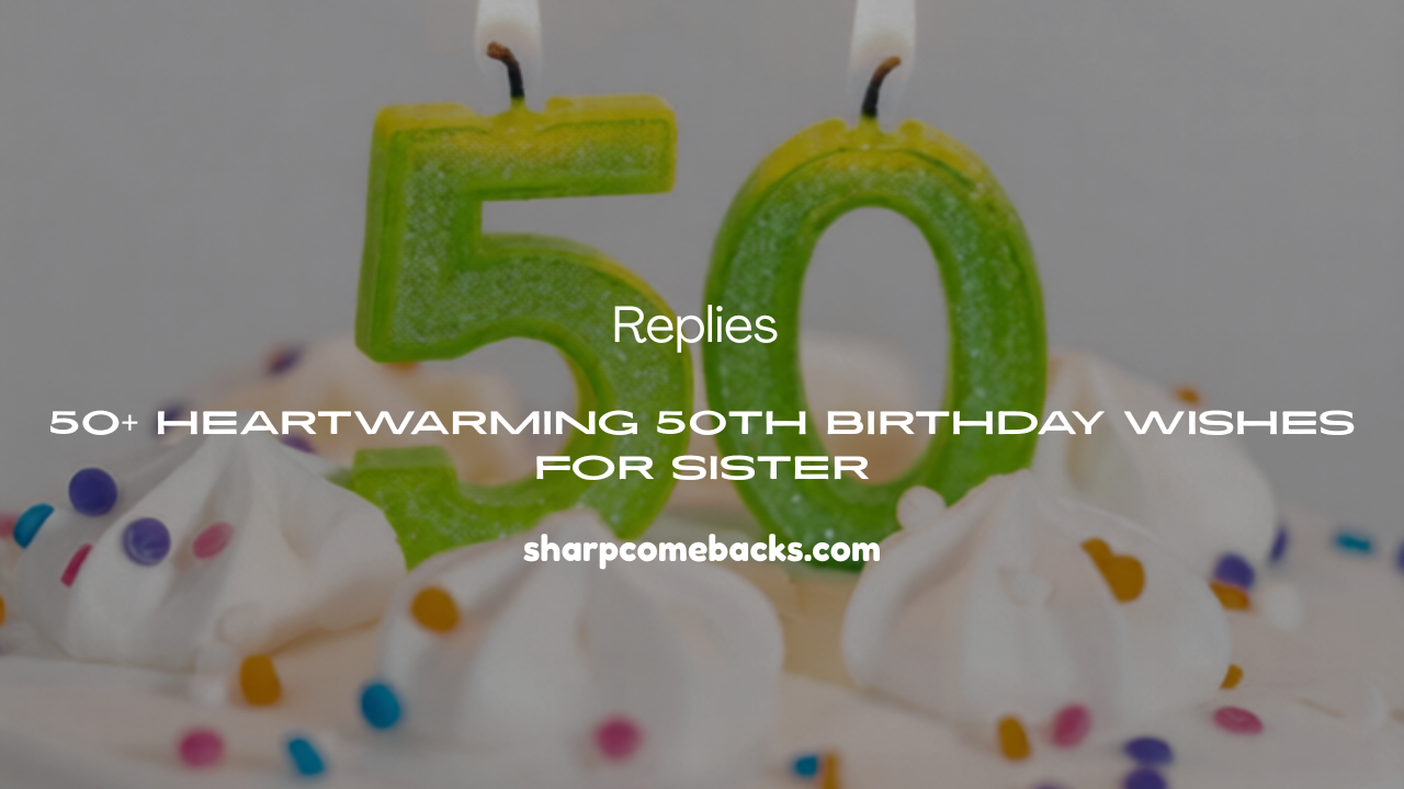 50th Birthday Wishes for Sister