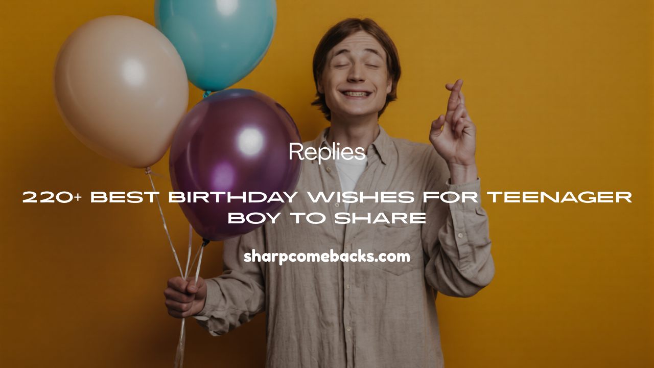 Birthday Wishes For Teenager Boy