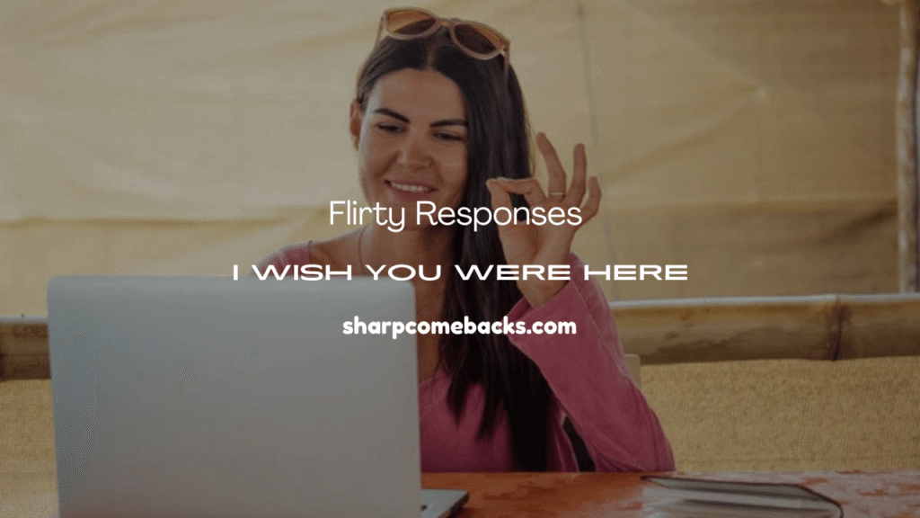  I Wish You Were Here