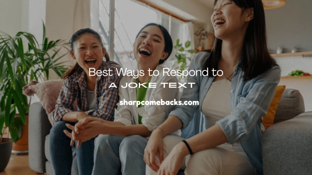 Respond to a Joke Text