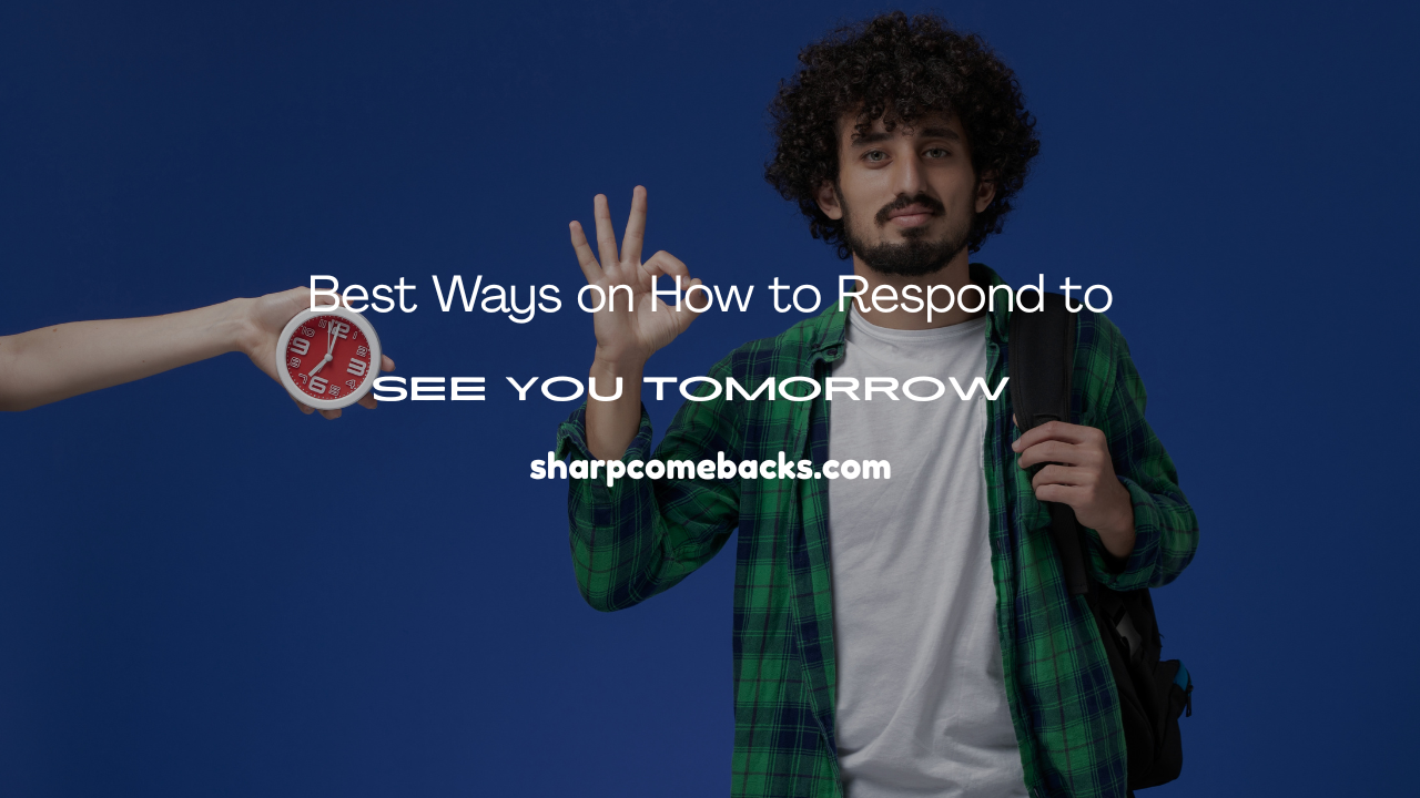 See You Tomorrow