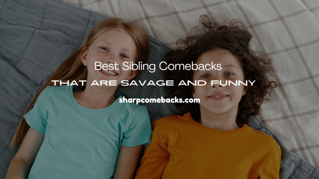 Sibling Comebacks