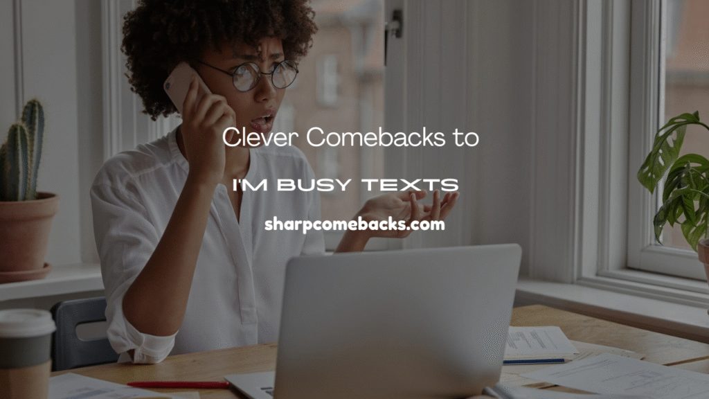 I’m Busy