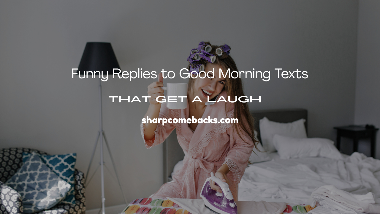 Good Morning Texts That Get a Laugh