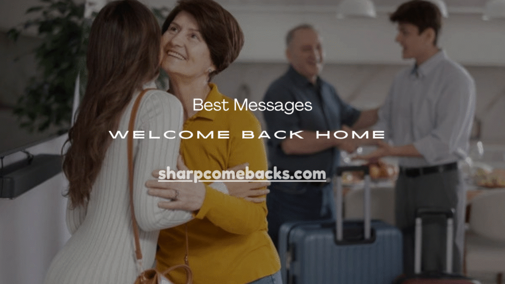 Welcome Back Home