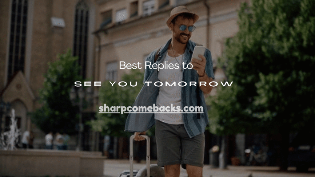 See You Tomorrow