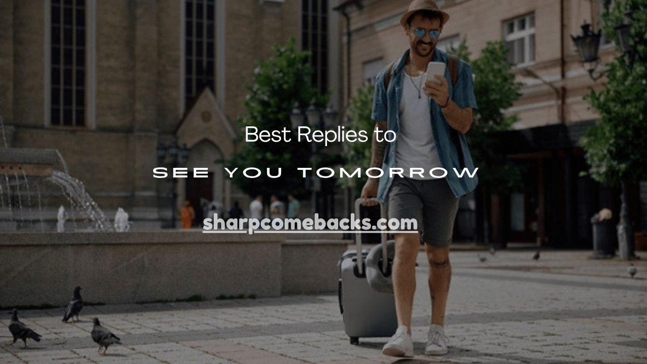 See You Tomorrow