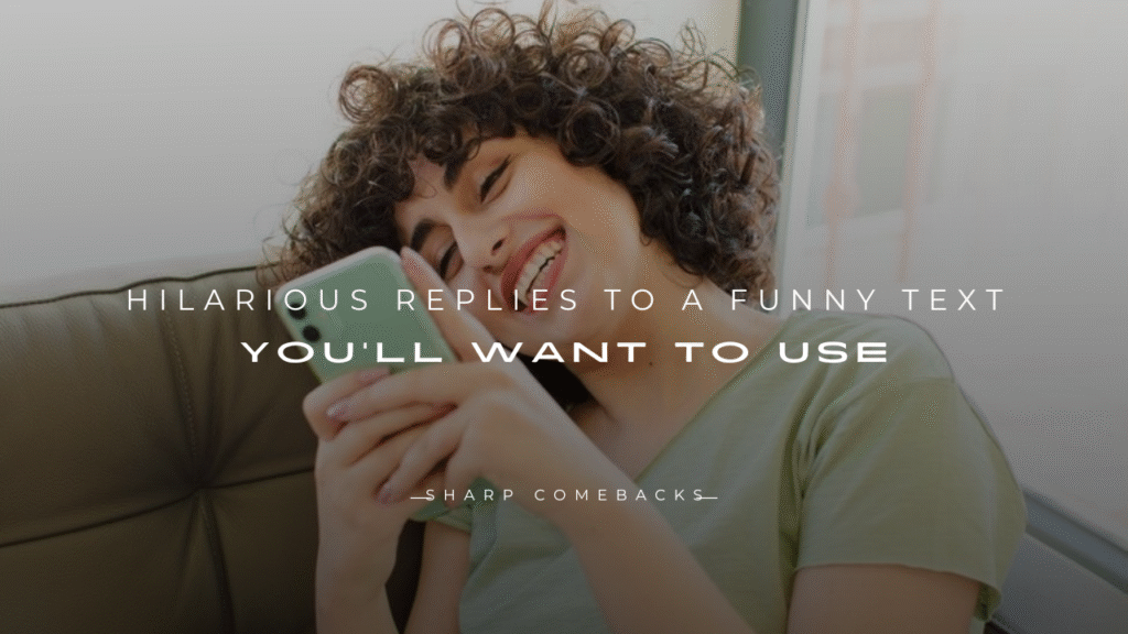 Replies to a Funny Text 