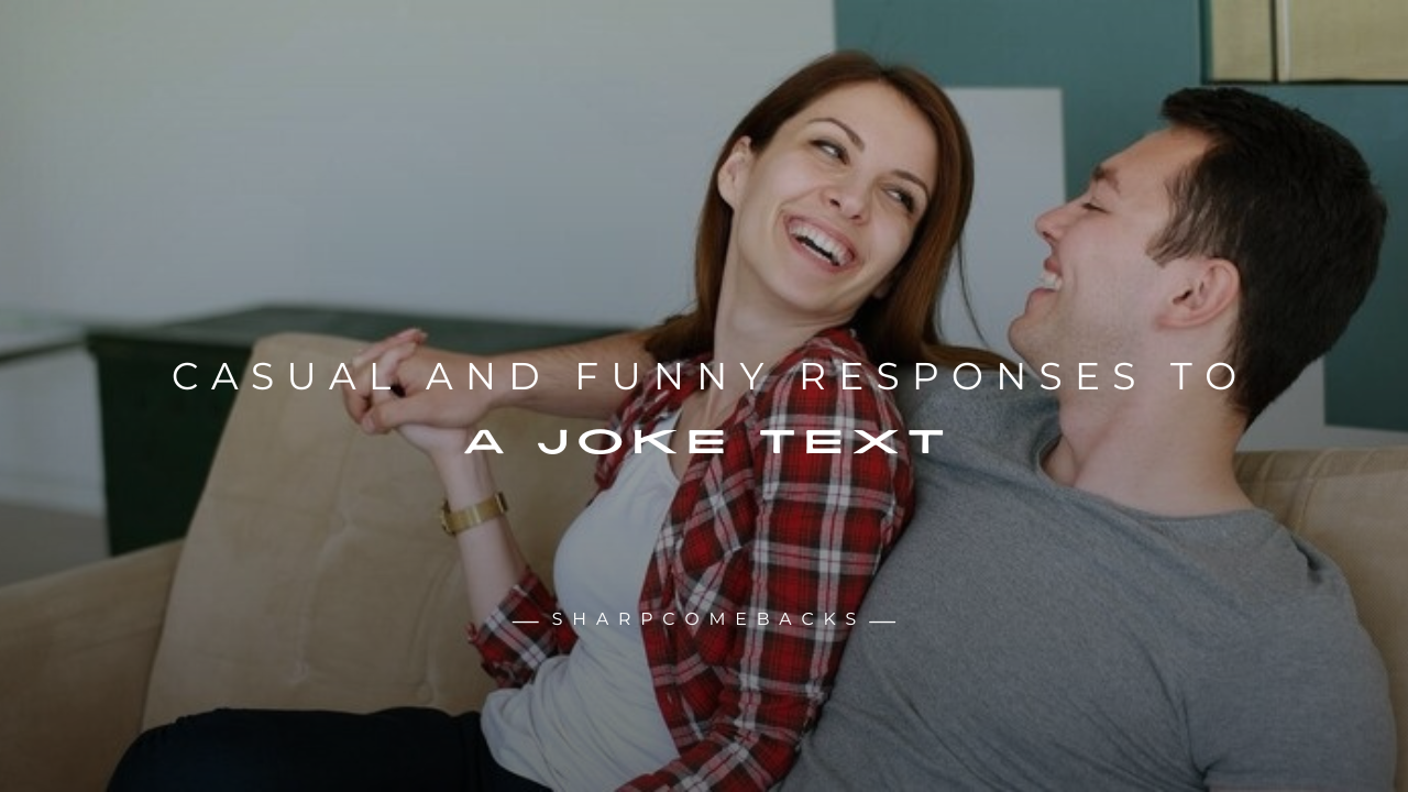 Responses to a Joke Text