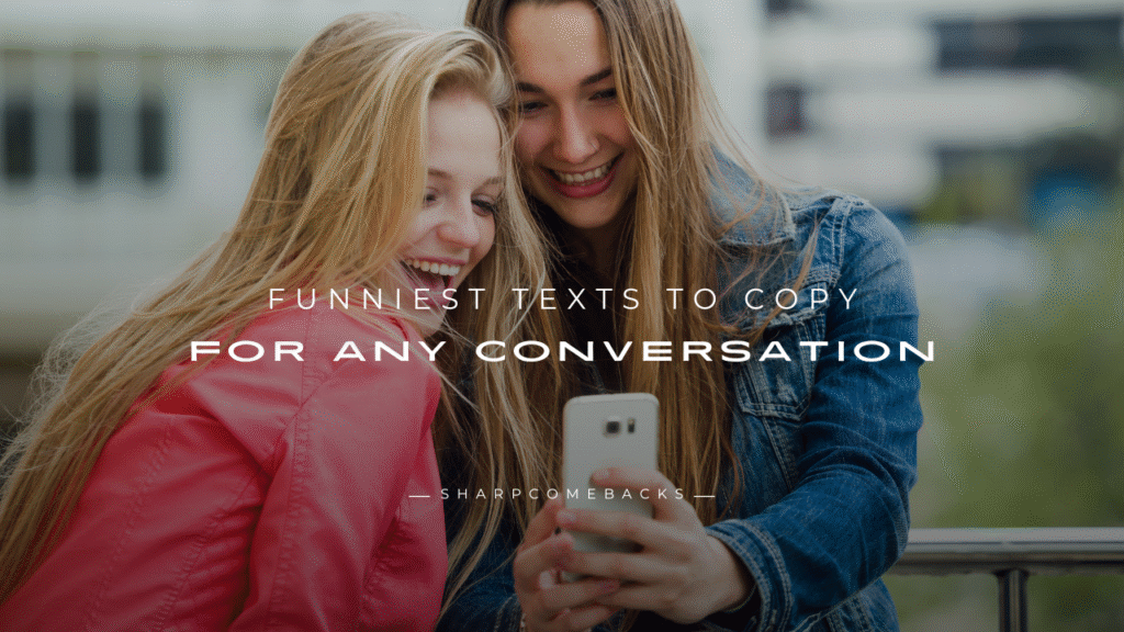 Funniest Texts to Copy